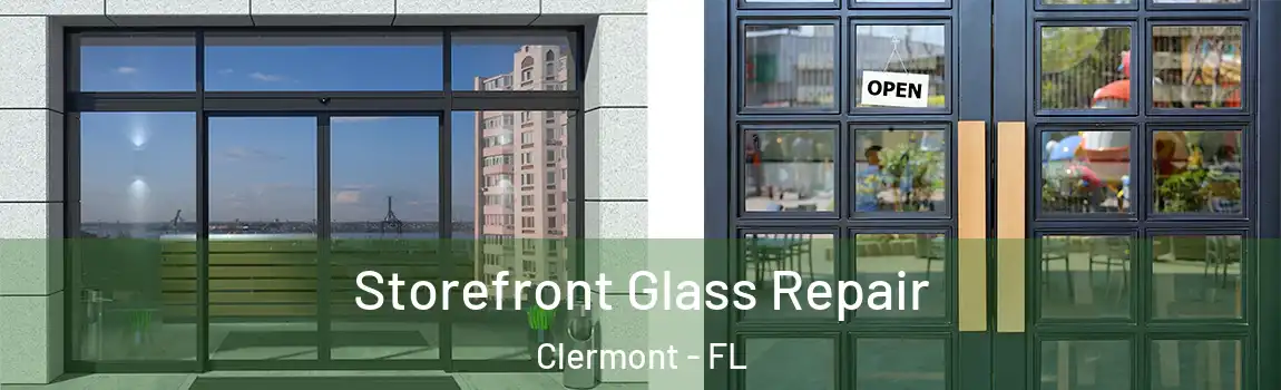  Storefront Glass Repair Clermont - FL